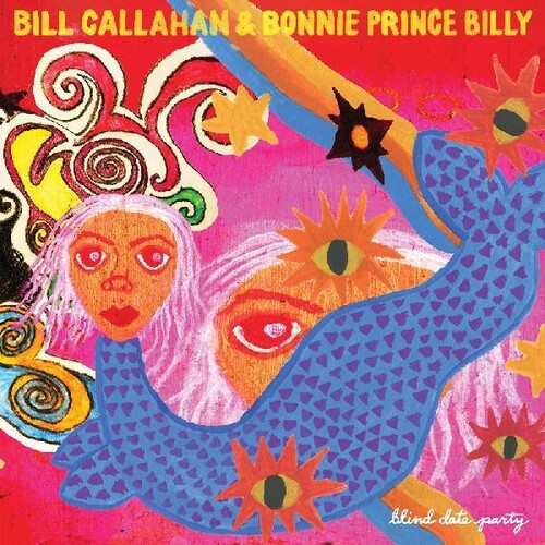 Bill Callahan & Bonnie Prince Billy - Blind Date Party (Vinyl) { vinyl }