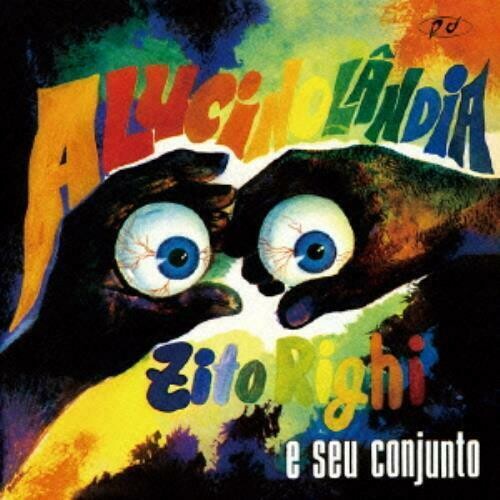 Zito Righi E Seu Conjunto - Alucinolandia (Vinyl) { vinyl }