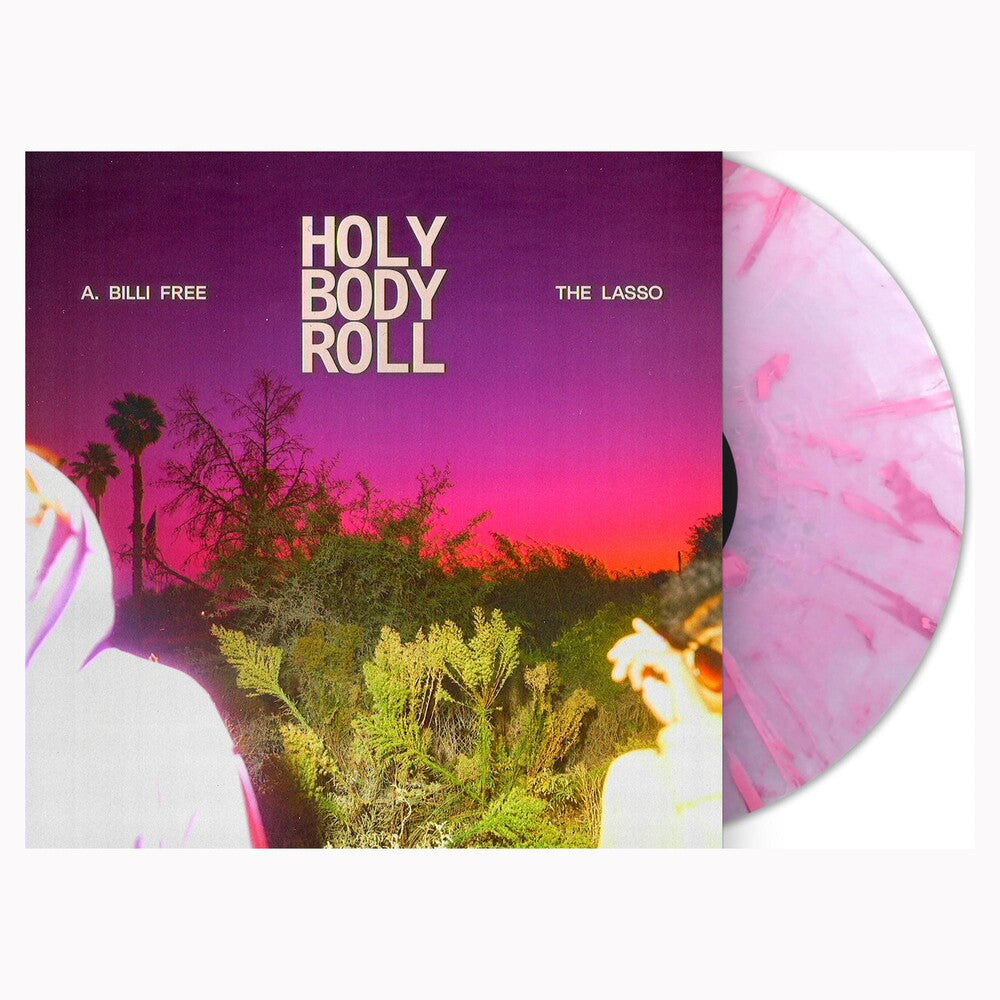 A. Billi Free & The Lasso - Holy Body Roll (Colored Vinyl) { vinyl }