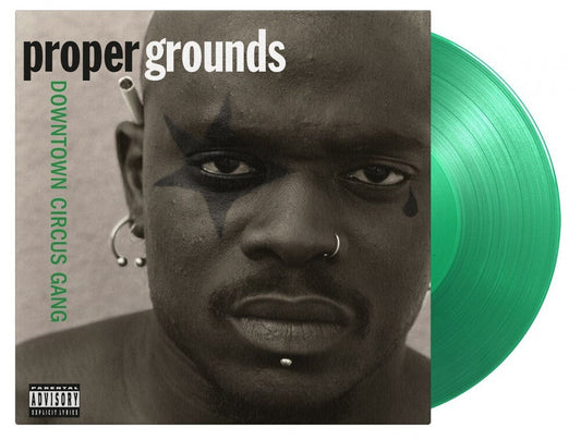 Proper Grounds - Downtown Circus Gang (Colored Vinyl) (Grn) (Limited Edition) (180 Gram) { vinyl }