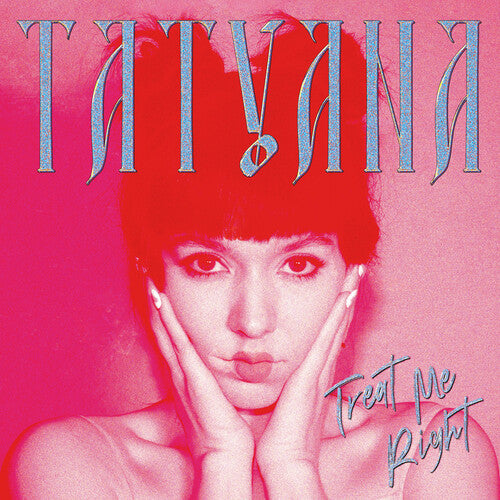 Tatyana - Treat Me Right (clear) (Vinyl) { vinyl }