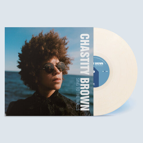Chastity Brown - Sing to the Walls - Ivory (Vinyl) { vinyl }