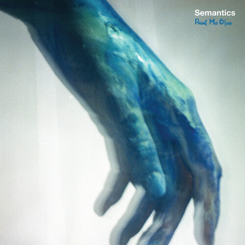 Semantics - Paint Me Blue (Vinyl) { vinyl }