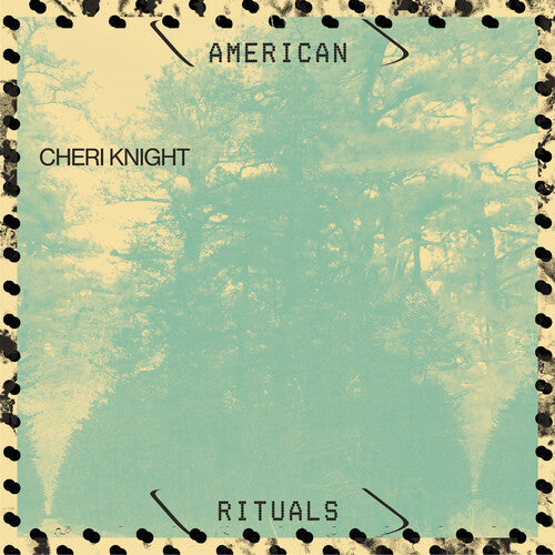 Cheri Knight - American Rituals (Vinyl) { vinyl }