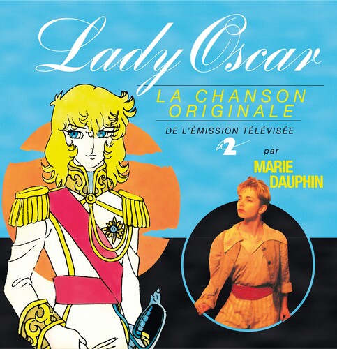 Marie Dauphine - Lady Oscar (Original Soundtrack) (Vinyl) { vinyl }