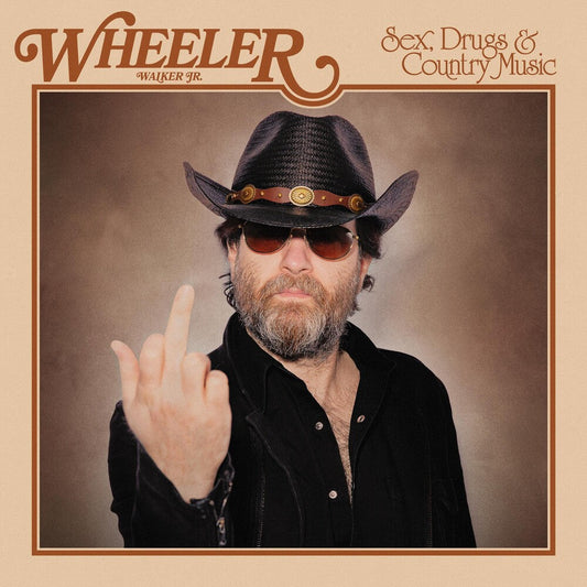 Wheeler Walker Jr. - Sex Drugs & Country Music (LP) { vinyl }