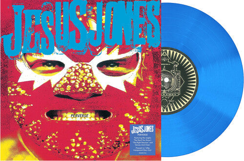 Jesus Jones - Perverse - 140-Gram Translucent Blue Colored Vinyl (Vinyl) { vinyl }