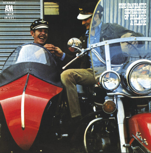 Dillard & Clark - Fantastic Expedition Of Dillard & Clark (180 Gram) { vinyl }