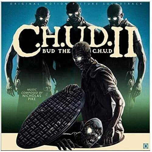 Nicholas Pike - C.H.U.D. 2 (Original Soundtrack) (Vinyl) { vinyl }