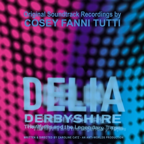 Cosey Fanni Tutti - Delia Derbyshire: The Myths And The Legendary Tapes (Vinyl) { vinyl }