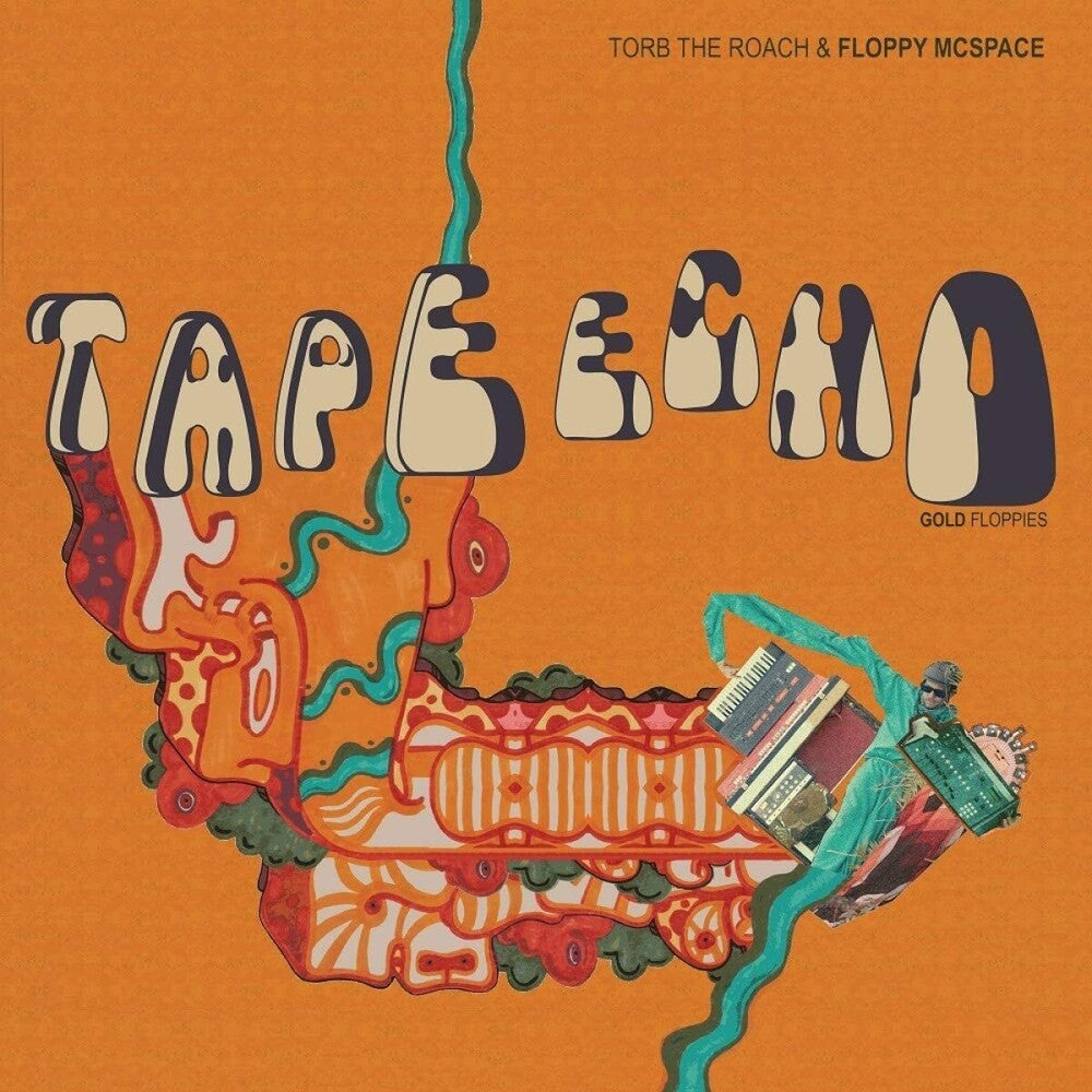 Torb The Roach & Floppy Mcspac - Tape Echo Gold Floppies (LP) { vinyl }
