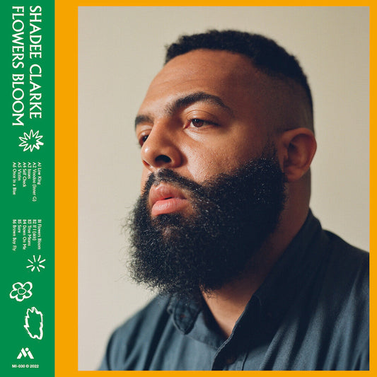 Shadee Clarke - Flowers Bloom (LP) { vinyl }