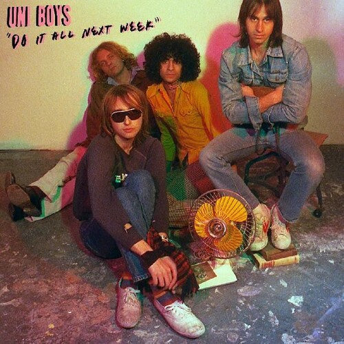 Uni Boys - Do It All Next Week (Vinyl) { vinyl }