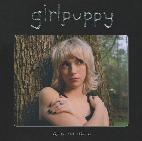 Girlpuppy - When I'm Alone (Vinyl) { vinyl }
