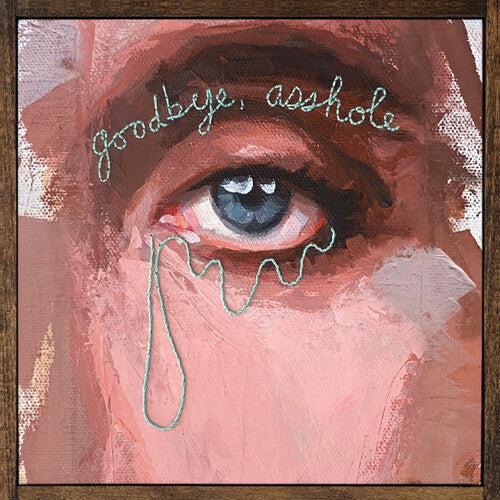 Goodbye, Asshole (Vinyl) { vinyl }
