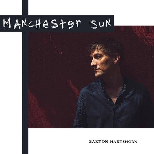 Barton Hartshorn - Manchester Sun (Vinyl) { vinyl }