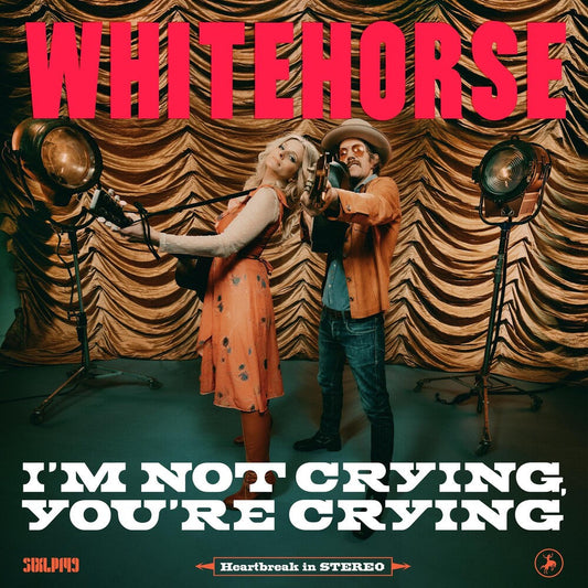 Whitehorse - I'm Not Crying, You're Crying (LP) { vinyl }