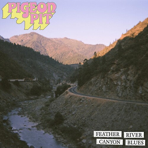 Pigeon Pit - FEATHER RIVER CANYON BLUES (Vinyl) { vinyl }