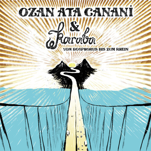Ozan Ata Canani - Vom Bosphorus bis zum Rhein (Vinyl) { vinyl }