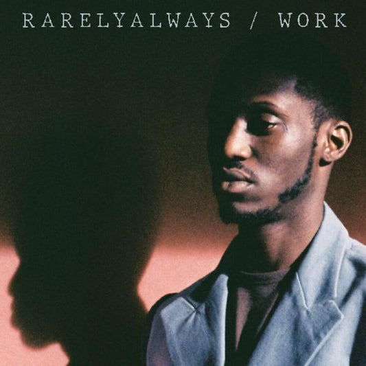 Rarelyalways - Work (LP) { vinyl }