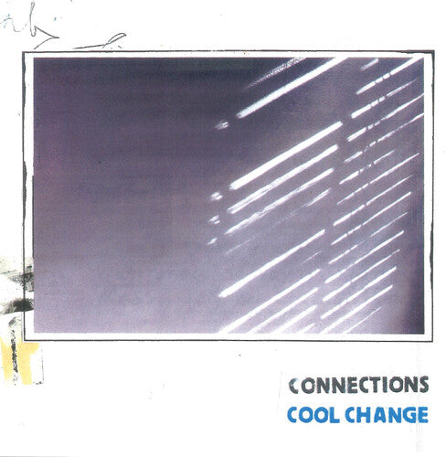 Connections - Cool Change - Cool Blue (Vinyl) { vinyl }