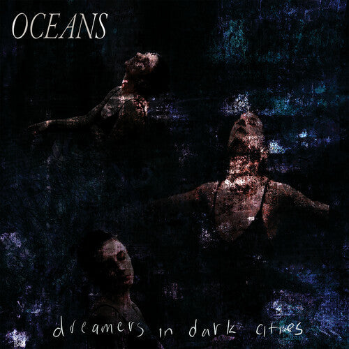 Oceans - Dreamers In Dark Cities (Vinyl) { vinyl }