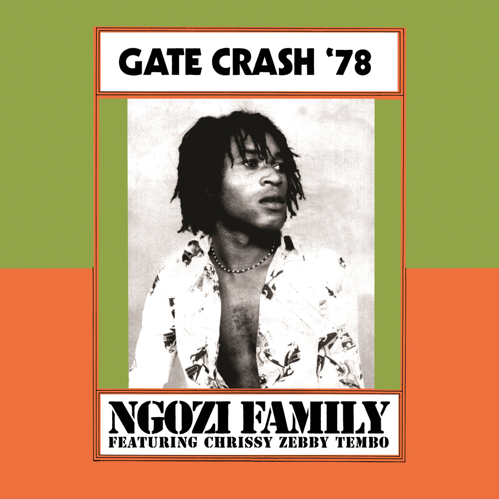 Ngozi Family - Gate Crash '78 (RSD 2026) { vinyl }