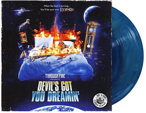 Through Fire - Devil's Got You Dreamin' [Royal Blue/Ultra Clear Galaxy LP] (Vinyl) { vinyl }