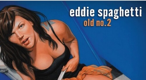 Eddie Spaghetti - Old No. 2 (Vinyl) { vinyl }