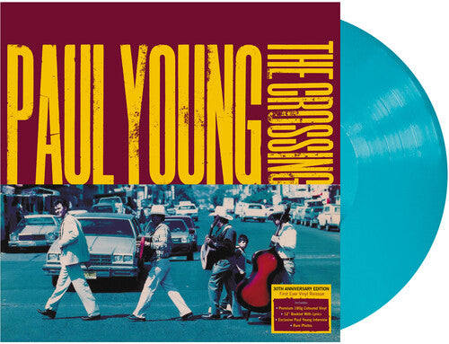 Paul Young - Crossing: 30th Anniversary Edition - 180gm Turquoise Vinyl (Vinyl) { vinyl }