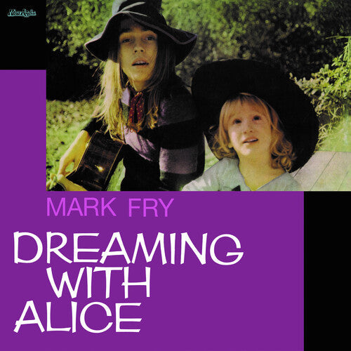 Mark Fry - Dreaming With Alice (Vinyl) { vinyl }