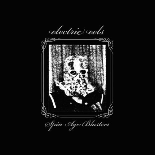 The Electric Eels - Spin Age Blasters (Vinyl) { vinyl }