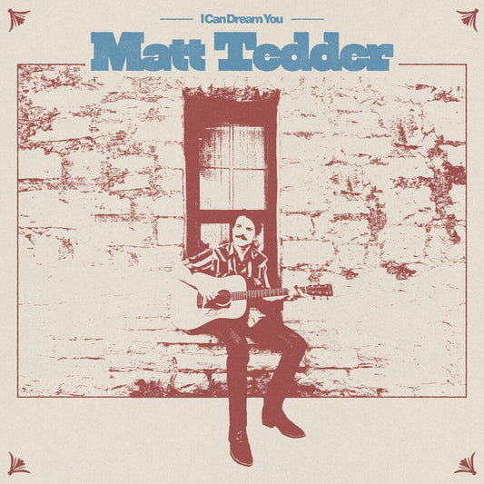 Matt Tedder - I Can Dream You (LP) { vinyl }
