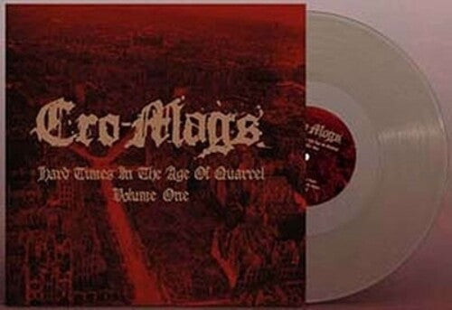 Cro-Mags - Hard Times In The Age Of Quarrel Vol. 1 - Clear Vinyl (Vinyl) { vinyl }