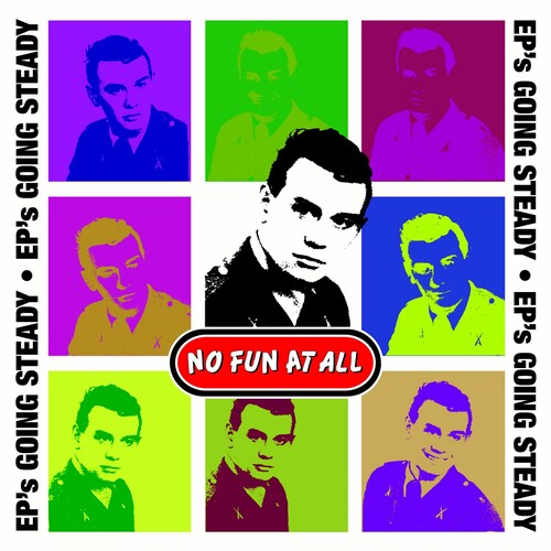 No Fun at All - Eps Going Steady (Vinyl) { vinyl }