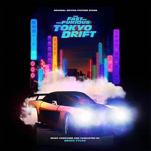 Brian Tyler - The Fast And The Furious: Tokyo Drift (Original Score) (Vinyl) { vinyl }