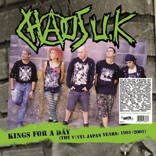 Chaos U.K. - Kings For A Day (The Vinyl Japan Years: 1991-2001) (Vinyl) { vinyl }