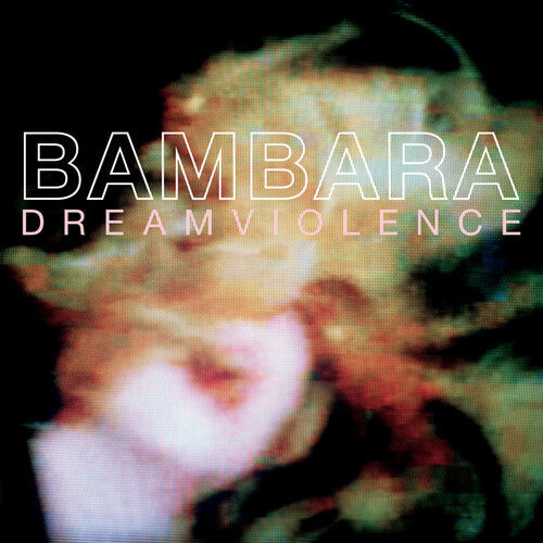 Bambara - Dreamviolence (Vinyl) { vinyl }
