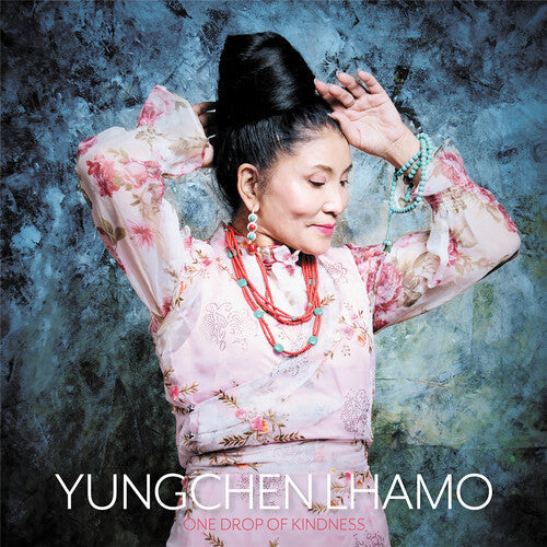 Yungchen Lhamo - One Drop of Kindness (Vinyl) { vinyl }
