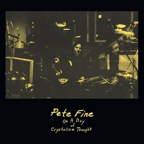 Pete Fine - On A Day Of Crystalline Thought (Vinyl) { vinyl }