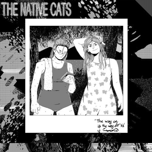 Native Cats - The Way On Is the Way Off (Vinyl) { vinyl }