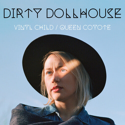 Dirty Dollhouse - Vinyl Child / Queen Coyote (Vinyl) { vinyl }