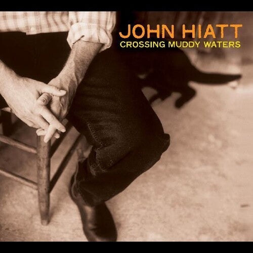 John Hiatt - Crossing Muddy Waters (Vinyl) { vinyl }