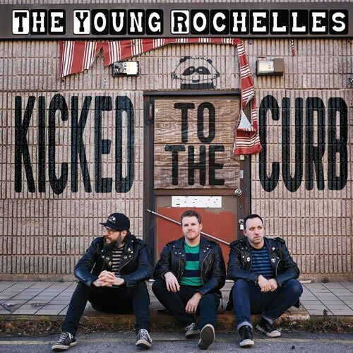 Young Rochelles - Kicked to the Curb (Vinyl) { vinyl }