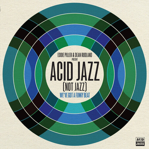 Various - Eddie Piller & Dean Rudland present: Acid Jazz (Not Jazz): We've Got A (Vinyl) { vinyl }