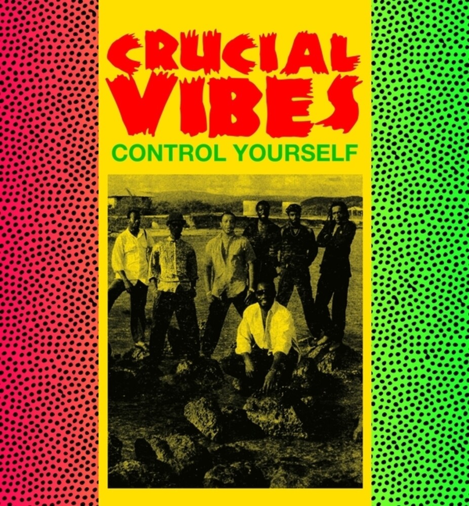 Crucial Vibes - Control Yourself (Uk) (LP) { vinyl }