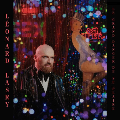 Leonard Lasry - Le Grand Danger De Se Plaire (Vinyl) { vinyl }