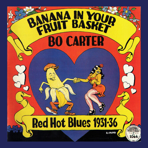 Bo Carter - Banana In Your Fruit Basket: Red Hot Blues 1931-36 (Vinyl) { vinyl }