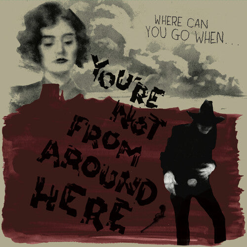 Various Artists - You're Not From Around Here (Various Artists) (Vinyl) { vinyl }
