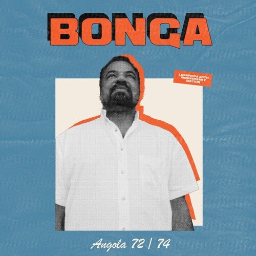 Bonga - Angola 72-74 (Vinyl) { vinyl }